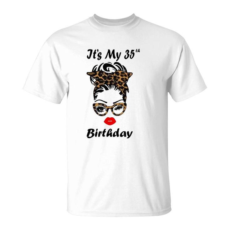 Its My 35Th Birthday Happy 35 Years Old Messy Bun Leopard T-Shirt