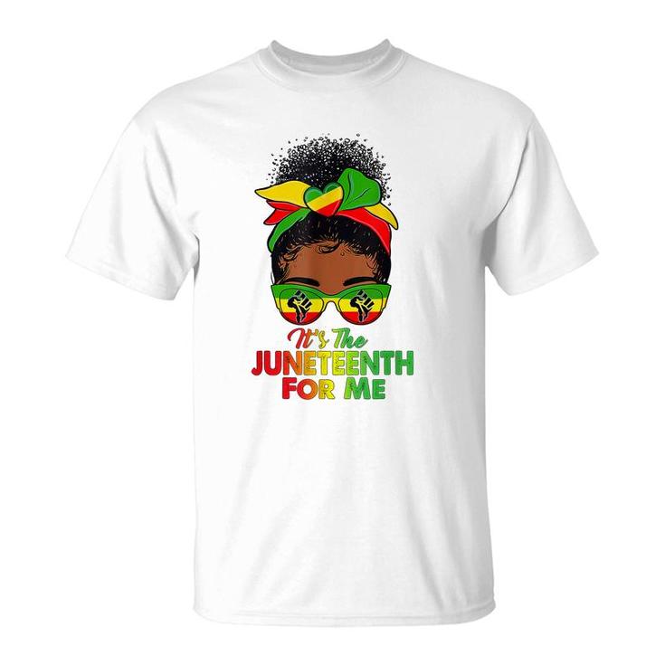 Its The Juneteenth For Me Free-Ish Since 1865 Independence   T-Shirt