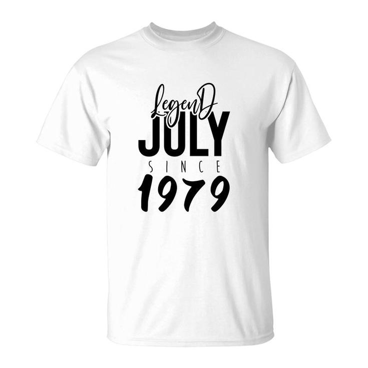 Legend Since July 1979 Birthday 43Th Birthday 1979 T-Shirt