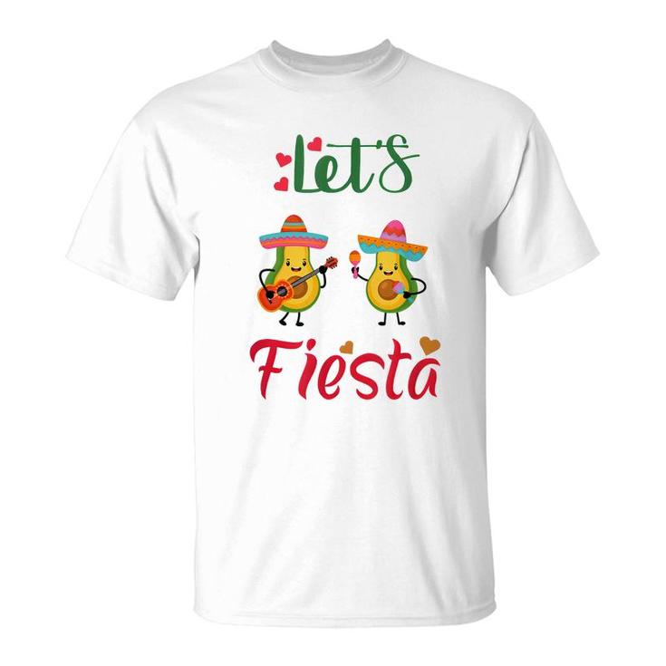 Lets Fiesta Avocado And Avocado Cinco De Mayo Mexican Party T-Shirt