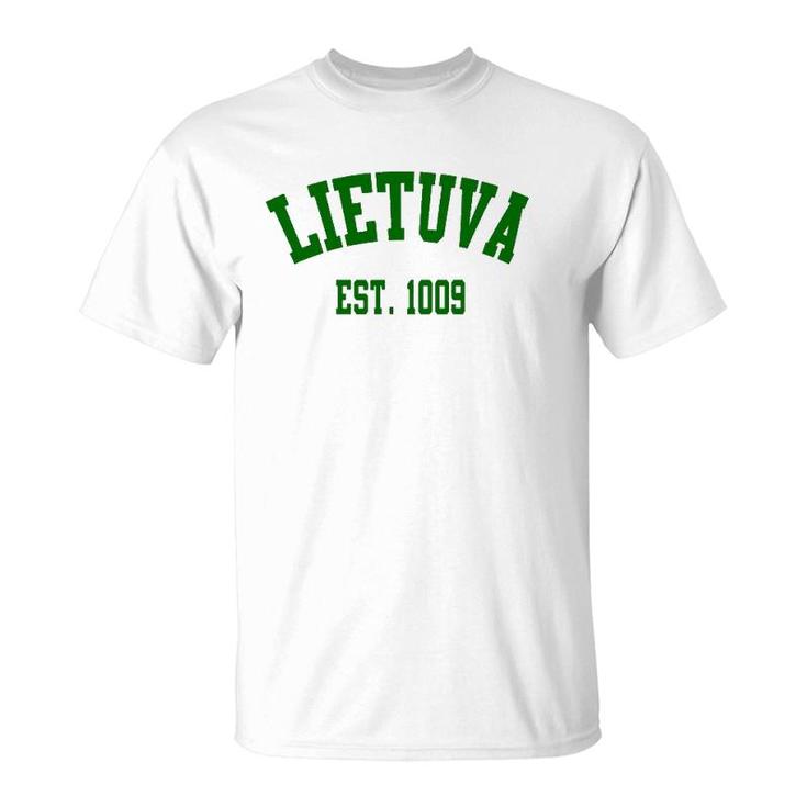 Lietuva Est 1009 Lithuania Strong Apparel T-Shirt