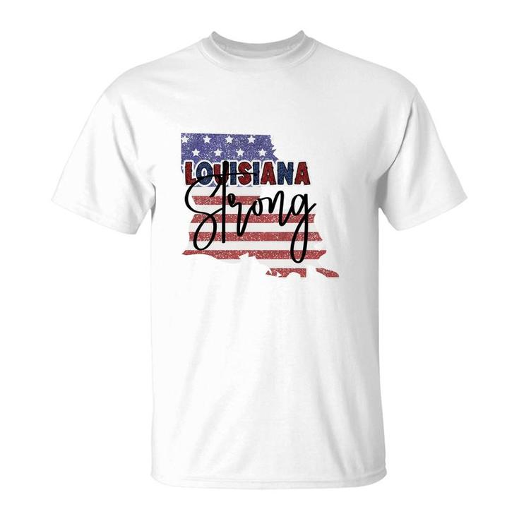 Louisiana Strong July Independence Day 2022 T-Shirt