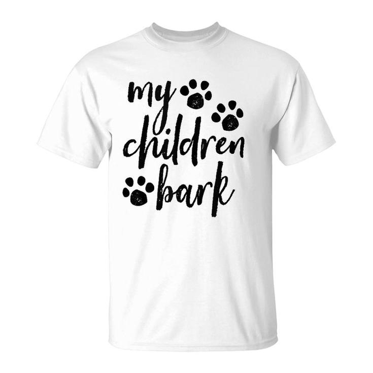My Children Bark Brush Script Paw Prints  T-Shirt