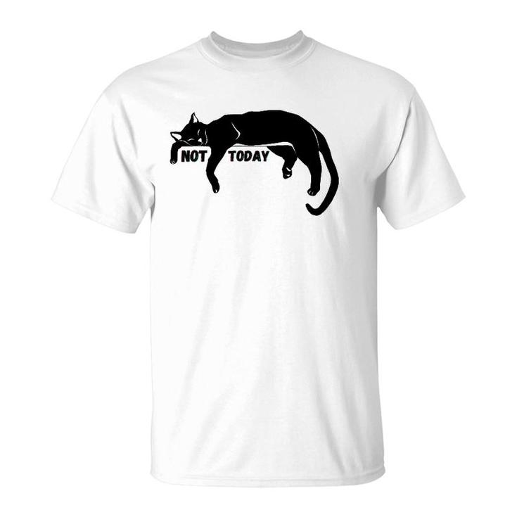Not Today Lazy Sleepy Kitty Cat Lovers Funny Cute Nope Fun T-Shirt