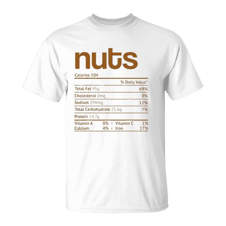 Nuts Nutrition Facts Funny Thanksgiving Christmas Food T-Shirt