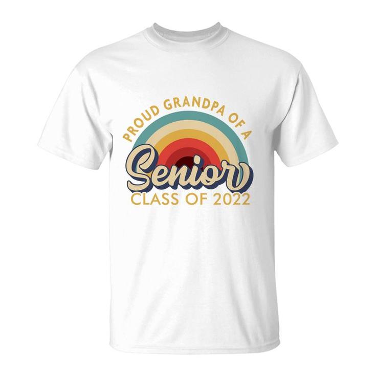 Proud Grandpa Of A Senior 2022  - Class Of 2022 Senior   T-Shirt