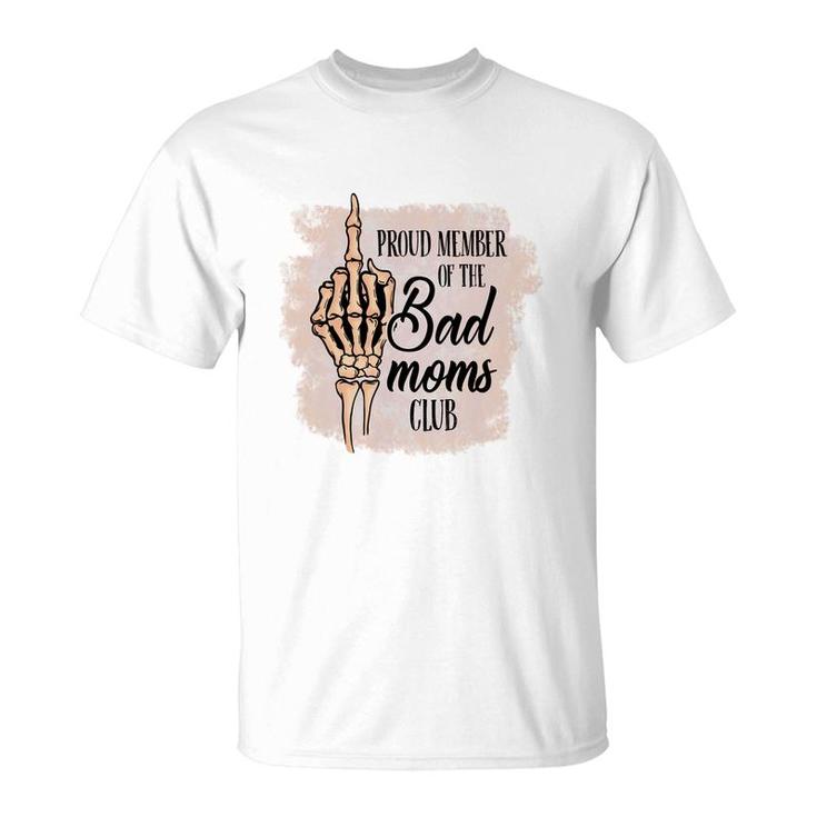 Proud Member Of The Bad Moms Club Vintage Mothers Day T-Shirt