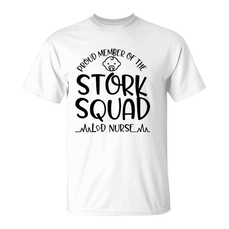 Proud Member Of The Stork Squad L&D Nurse T-Shirt
