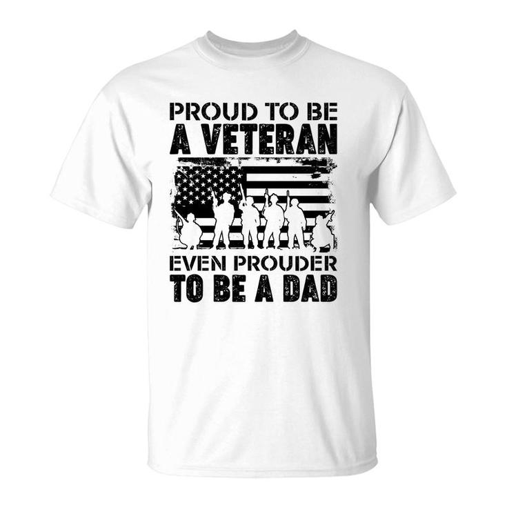 Proud To Be A Veteran Even Prouder To Be A American Veteran T-Shirt