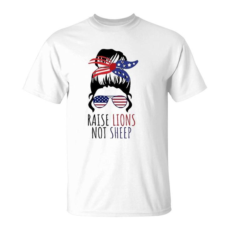 Raise Lions & Not Sheep American Flag Sunglasses Messy Bun T-Shirt