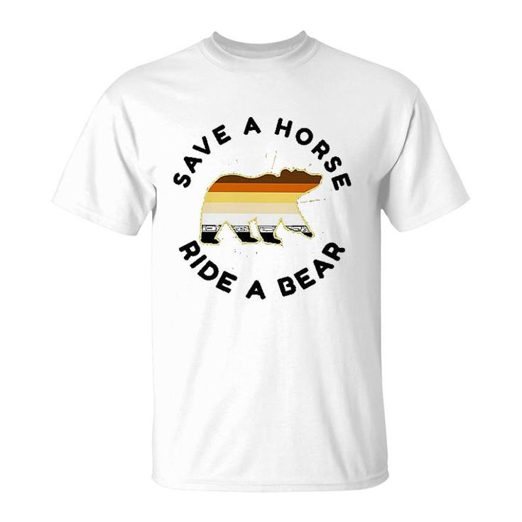 Save A Horse Ride A Bear LGBT Pride Gift Idea T-Shirt