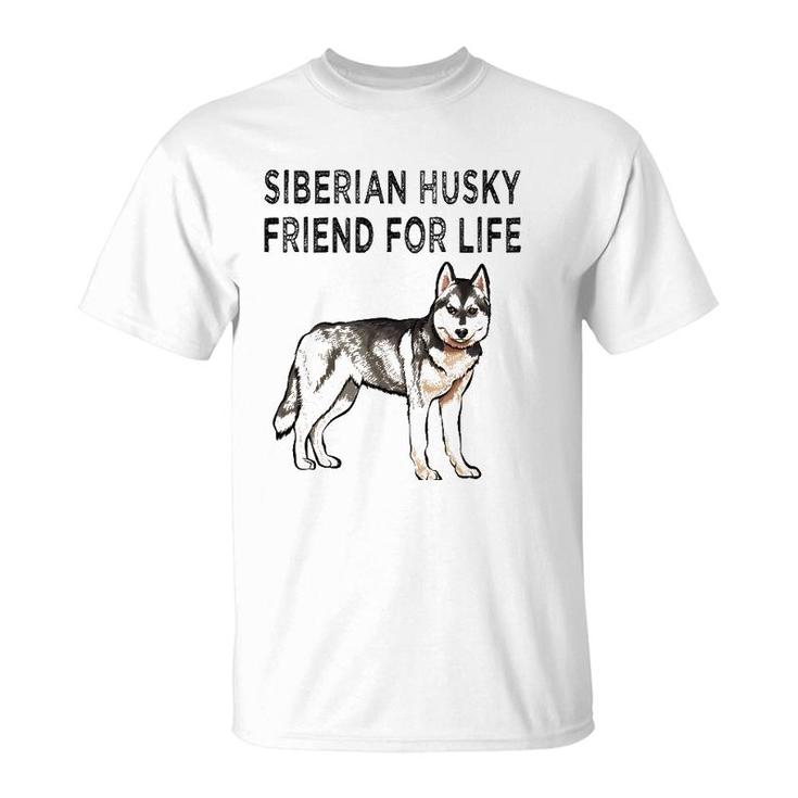 Siberian Husky Friend For Life Dog Friendship T-Shirt