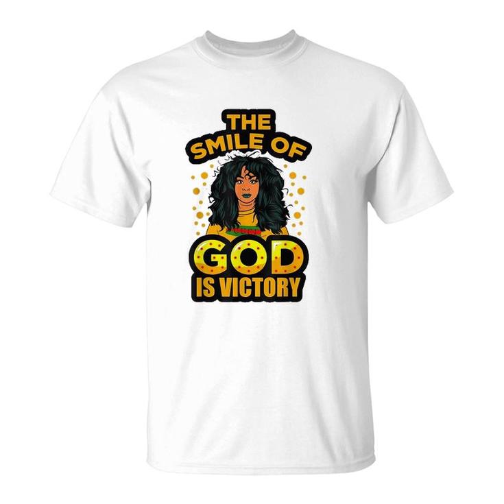 The Smile Of God Is Victory Melanin Juneteenth Queen T-shirt