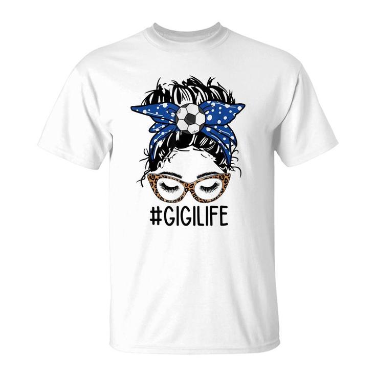 Soccer Gigi Life Leopard Messy Bun Funny Gigi Mothers Day  T-Shirt