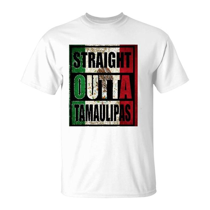 Straight Outta Tamaulipas Mexico Flag Gift T-Shirt