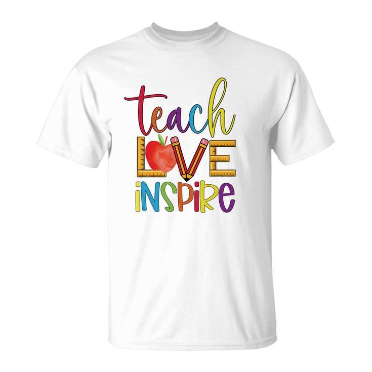 Students Are Inspired By The Teachers Teaching And Love T-Shirt