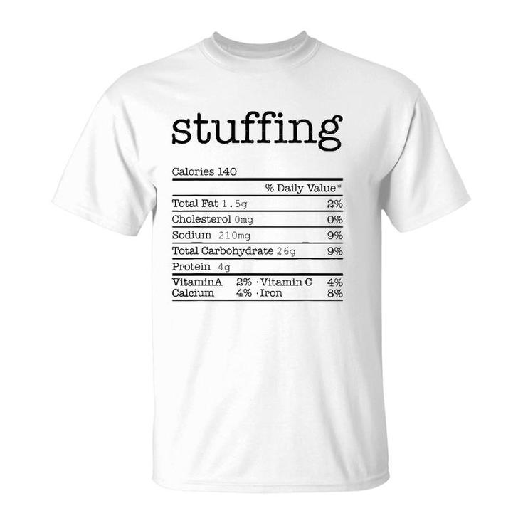 Stuffing Nutrition Facts Funny Thanksgiving Christmas Food T-Shirt