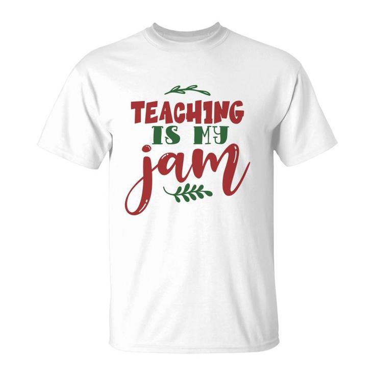 Teaching Is My Jam Teacher Red And Green T-Shirt