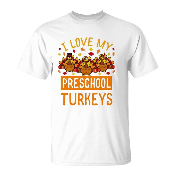 Thanksgiving Turkey Preschool Teacher Student School Gift T-Shirt