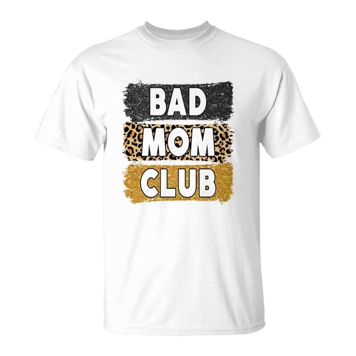 Welcome To Bad Mom Club Vintage Mothers Day T-Shirt