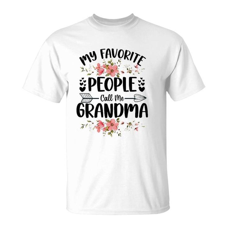 Womens My Favorite People Call Me Grandma Mothers Day Gifts T-Shirt