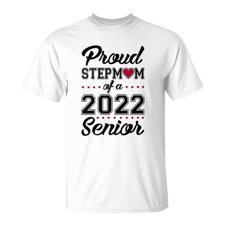 Womens Proud Stepmom Of A 2022 Senior Class Of 2022 Stepmom  T-Shirt