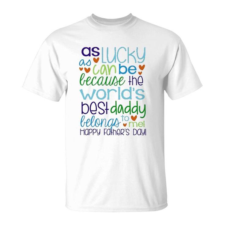 Worlds Best Daddy Happy Fathers Day T-Shirt