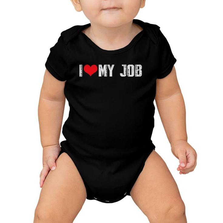 Christmas Gift For Dad Mom I Love My Job Baby Onesie