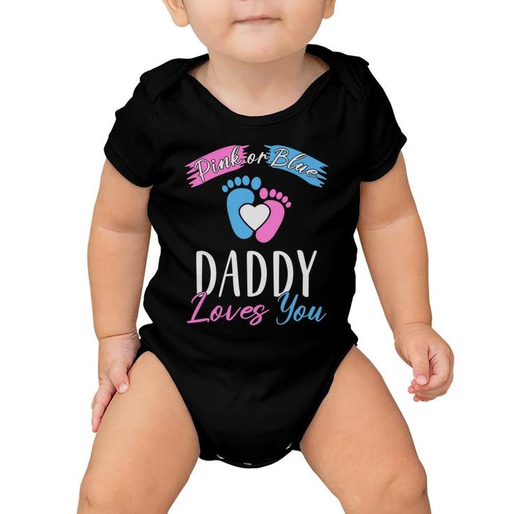Daddy Love You Baby Gender Reveal Party Blue Or Pink Baby Onesie