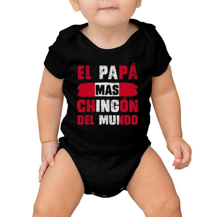 El Papá Mas Chingón Del Mundo Peru Flag Peruvian Dad Baby Onesie