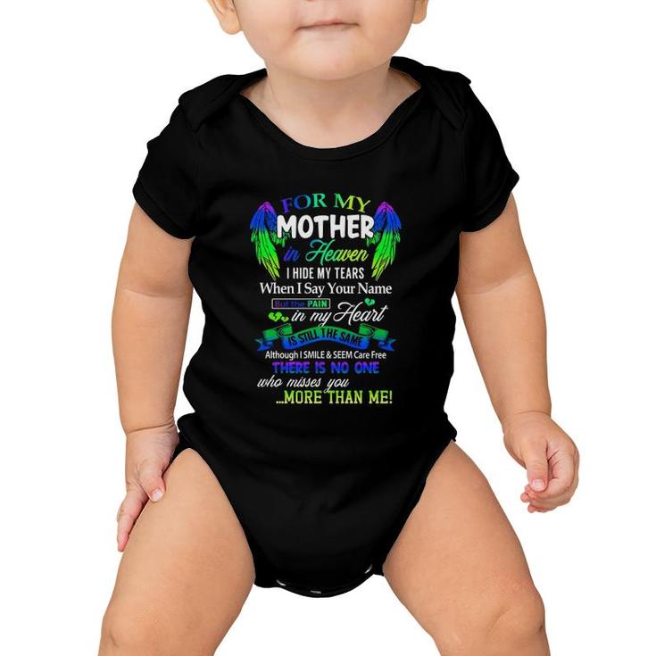 For My Mother In Heaven I Hide My Tears When I Say Your Name Baby Onesie