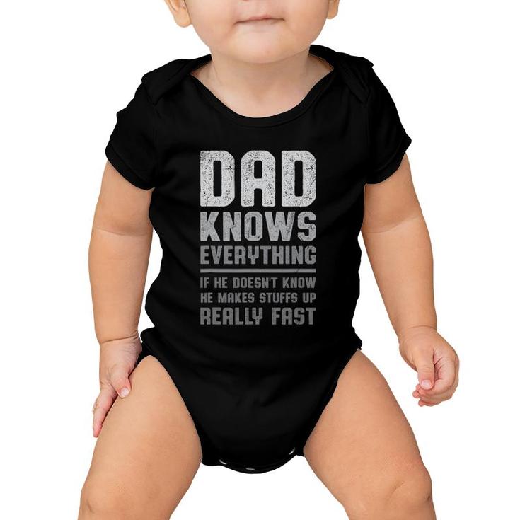 Funny Fathers Day Dad Knows Everything Dad Joke Periodically Baby Onesie