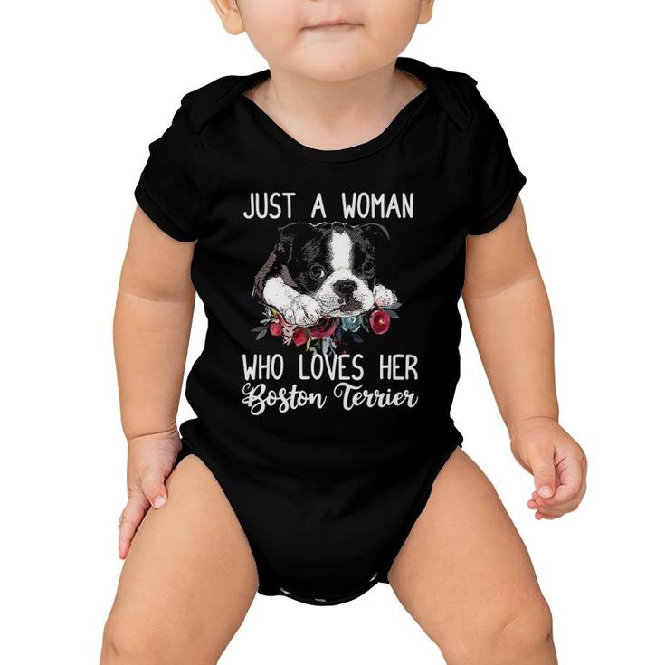 Just A Woman Who Loves Her Boston Terrier Cute Dog Mom Baby Onesie