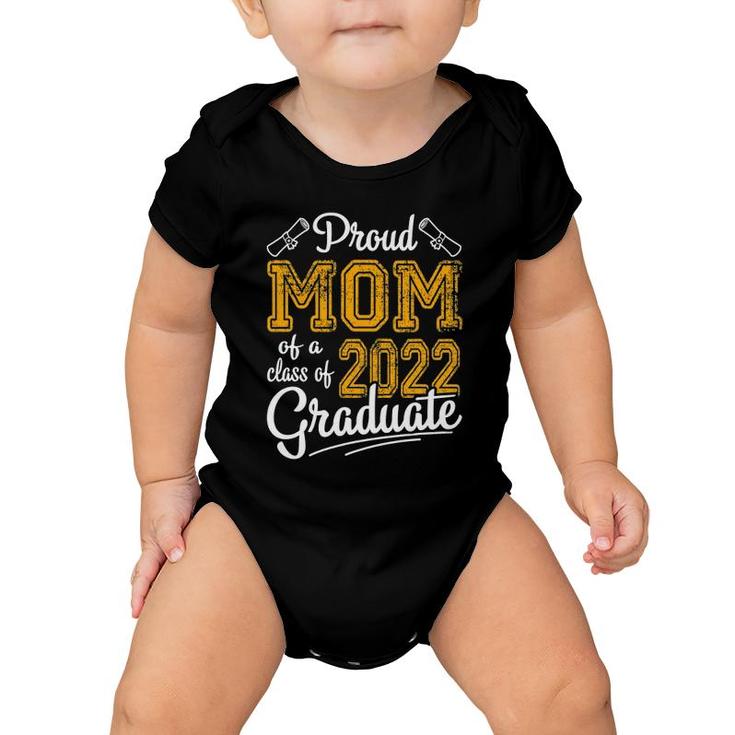 Senior Graduation Heart Proud Mom Of A Class 2022 Graduate Baby Onesie