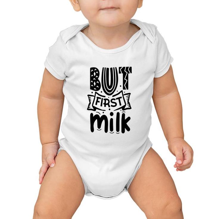 Official But First Milk Baby Idea Gift For Baby Baby Onesie